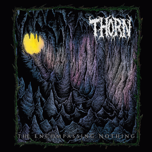 Thorn (USA) : The Encompassing Nothing